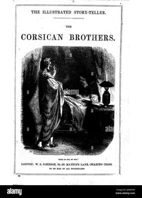 Corsican Brothers, A Story of Twin Telepathy and Romantic Intrigue!